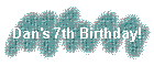 Dan's 7th Birthday!