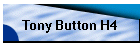 Tony Button H4