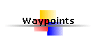 Waypoints