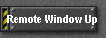 Remote Window Up