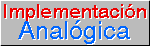 Analog Implementation