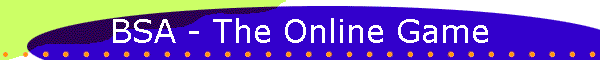 BSA - The Online Game