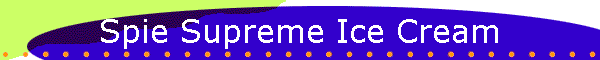 Spie Supreme Ice Cream