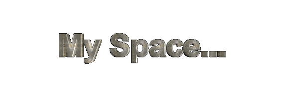 My Space...