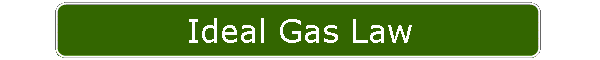 Ideal Gas Law