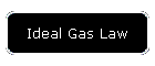 Ideal Gas Law