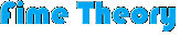 Fime Theory