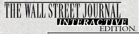 The Wall Street Journal Interactive Edition