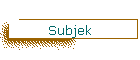 Subjek