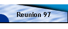 Reunion 97
