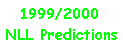 coming soon......link to National Lacrosse League predictions for 1999-2000