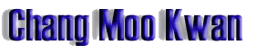 Chang Moo Kwan
