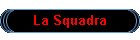 La Squadra