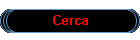 Cerca
