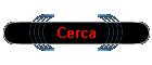 Cerca