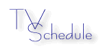 TV Schedule