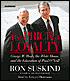 The Price of Loyalty: George W. Bush, the White House and the Education of Paul O'Neill<br> - by Ron Suskind (Author), Edward Herrmann (Reader)