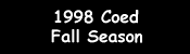 1998 Coed Fall Team