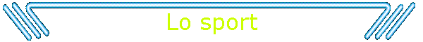 Lo sport