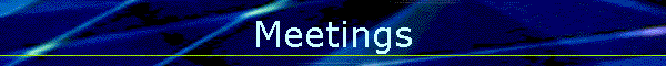 Meetings
