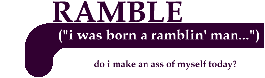 Ramble    (i was born a ramblin' man)