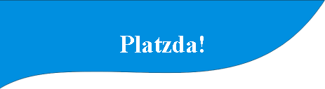 Platzda!
