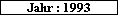 Jahr : 1993