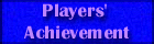 Players' Achievement