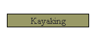 Kayaking