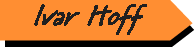 ivarhoff.gif (1556 bytes)