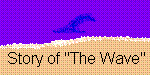 Oh no! THE WAVE