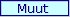 Muut