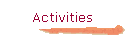 Activities
