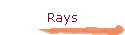 Rays