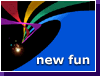 NEW FUN