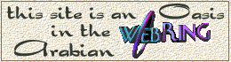this site is an oasis in the Arabian
Horse WebRing
