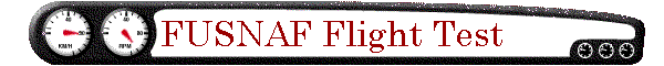 FUSNAF Flight Test