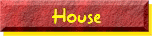 Our House