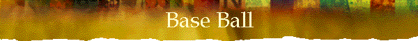 Base Ball