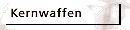 Kernwaffen
