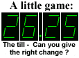 A Game: The Till