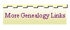 More Genealogy Links