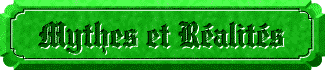 Mythes et Réalités