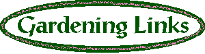 [Gardening Links - Index]