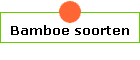 Bamboe soorten