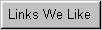 Links We Like