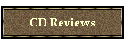 CD Reviews