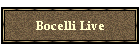 Bocelli Live