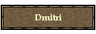 Dmitri