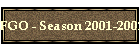 FGO - Season 2001-2002